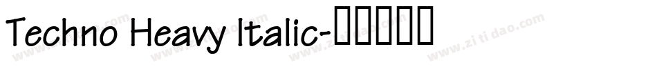 Techno Heavy Italic字体转换